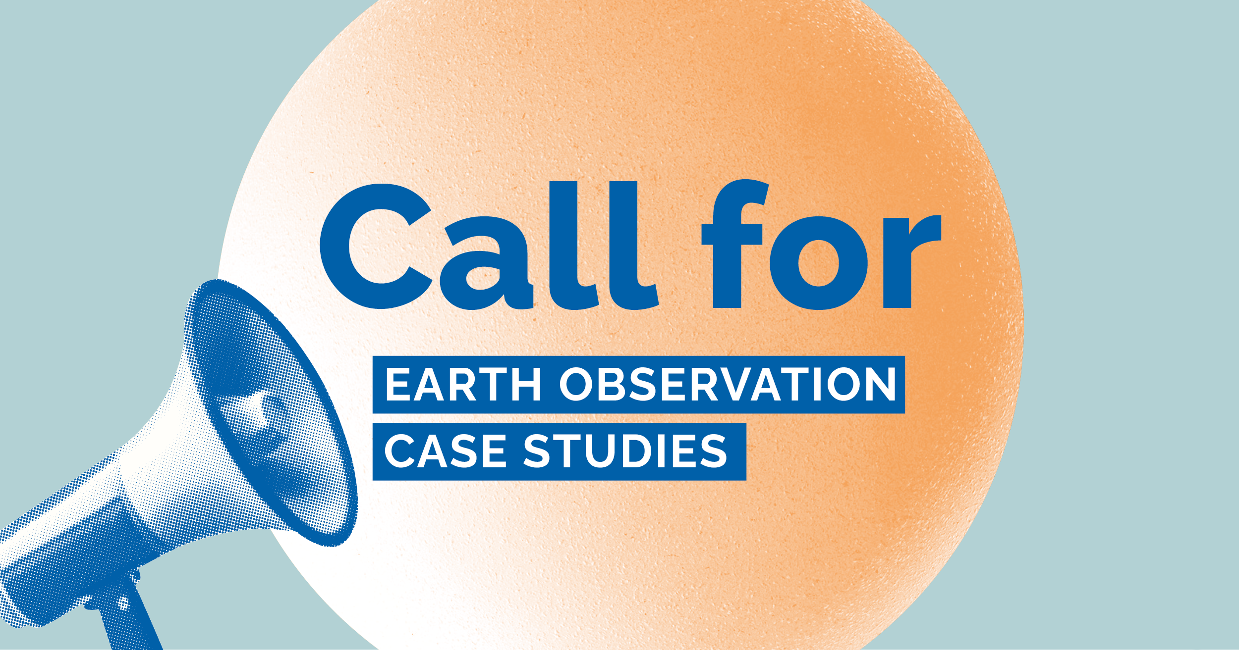 Call for expressions of interest: Earth observation case studies for the 2026 CEOS Earth Observation Handbook on Adaptation and Resilience