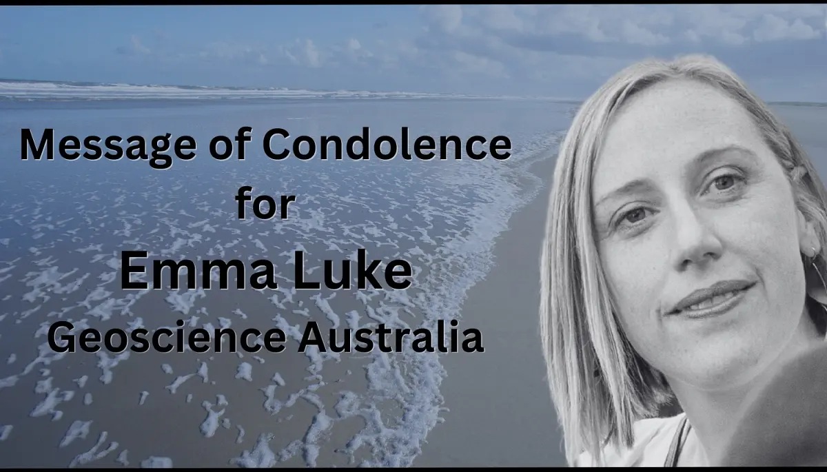 Message of Condolence for Emma Luke Geoscience Australia