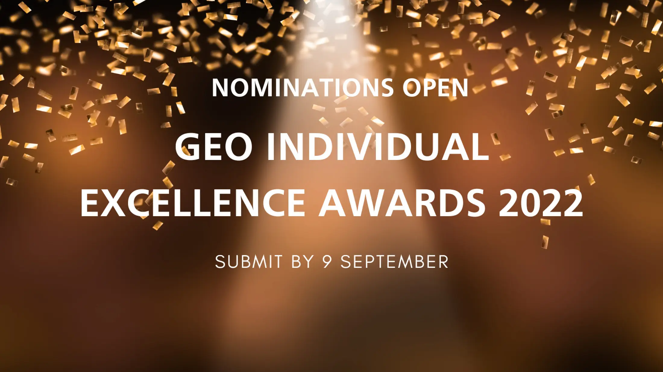 Nominations open for GEO Individual Excellence Awards 2022