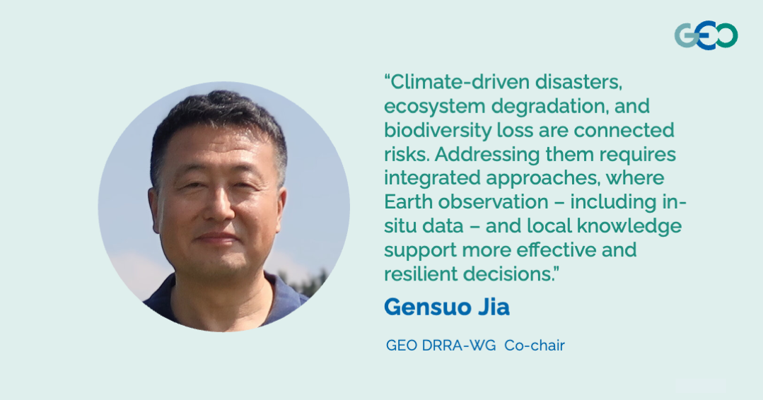 Connecting disaster risks, climate and biodiversity: insights from the Second GEO Open House Webinar